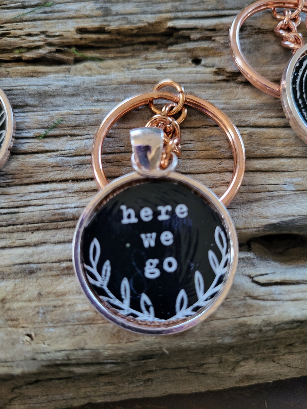 Rose Gold 'Here We Go' Round Charm Keychain